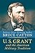 U. S. Grant and the America...