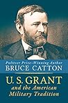 U. S. Grant and t...