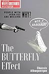 The Butterfly Effect: Fans of Charles Bukowski, Woody Allen, John Fante, JD Salinger, Ken Keysey Will Be In Familiar Territory