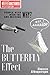 The Butterfly Effect: Fans of Charles Bukowski, Woody Allen, John Fante, JD Salinger, Ken Keysey Will Be In Familiar Territory