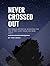 Never Crossed Out: Why would anyone be searching for you if they didn't know you were lost?