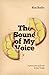 The Sound of My Voice by Ron Butlin The Sound of My Voice by Ron Butlin