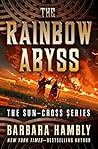 The Rainbow Abyss