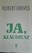 Ja, Klaudiusz