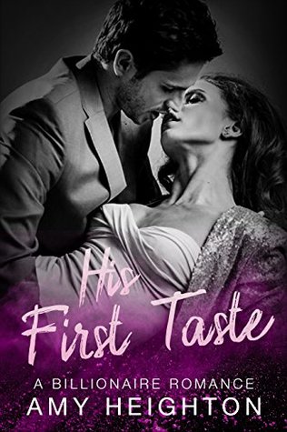 His First Taste (Kindle Edition)