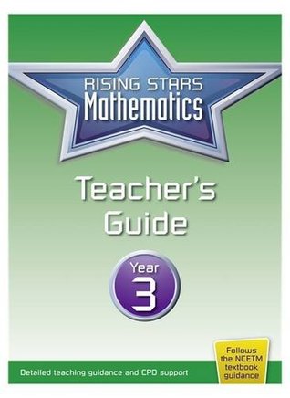 Rising Stars Mathematics Year 3 Teacher's Guide (Paperback)