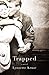 Trapped