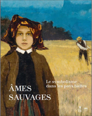 Âmes sauvages. Le symbolisme dans les pays baltes (Hardcover)