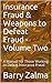 Insurance Fraud & Weapons t...