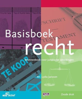 Basisboek recht bronnenboek voor juridische opleidingen