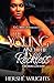 The Young and The Reckless by Hershe Wrights The Young and The Reckless by Hershe Wrights