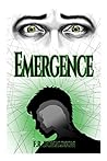 Emergence (Malevolence Series Book 2)