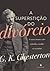 A superstição do divórcio: & outros ensaios sobre a família, a mulher e a sociedade