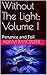 Without The Light by McKenzie MacDuffie Without The Light by McKenzie MacDuffie