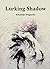 Lurking Shadow