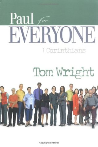 Paul for Everyone: 1 Corinthians