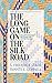 The Long Game on the Silk R...