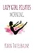 Lazy Girl Pilates: Morning