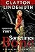 Sometimes Bone: The Walnut on Devil's Elbow: Book 1 (Angus Hardgrave)