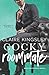 Cocky Roommate by Claire Kingsley Cocky Roommate by Claire Kingsley