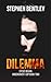 Dilemma (Steve Regan Undercover Cop, #2)