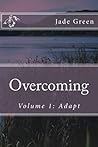 Overcoming: Volum...