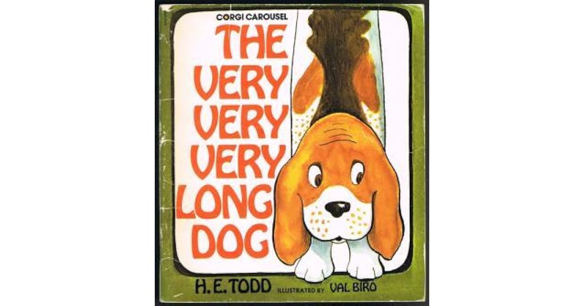 The Very Very Very Long Dog by H.E. Todd
