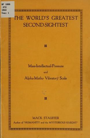 Mass-Intellectual-Pressure and Alpha-Matho Vibratory Scale (Unknown Binding)