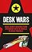 Desk Wars: Make secret weapons from stationery with 30 models to build yourself (Mini Weapons of Mass Destruction)