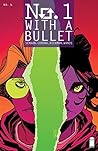 No. 1 With A Bullet #6 by Jacob Semahn