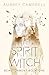 The Spirit Witch (Bewitchme...