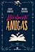 Literalmente Amigas by Laura Conrado