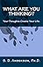 What Are You Thinking?: You...