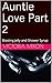 Auntie Love Part 2: Blastin...