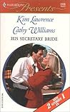 His Secretary Bride: Baby and the Boss / Assignment Seduction