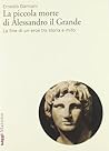 La piccola morte di Alessandro il Grande