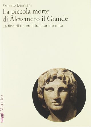 La piccola morte di Alessandro il Grande