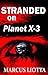 Stranded on Planet X-3