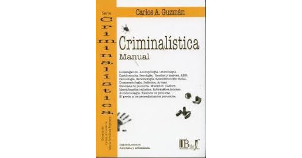 Manual De Criminalistica Guzman Pdf Completo www.goodreads.com
