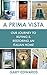 A Prima Vista: Our Journey ...