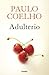 Adulterio by Paulo Coelho