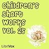 Children's Short Works, Vol. 025 by Leo Tolstoy