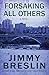 Forsaking All Others by Jimmy Breslin