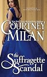 The Suffragette Scandal by Courtney Milan