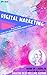Digital Marketing: Book #1 in the START-UPS ON A SHOESTRING BUDGET Series