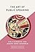 The Art of Public Speaking