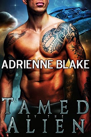 Tamed by the Alien (Sassy Captives of Corolla #1)