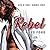 Rebel (415 Ink, #1)