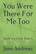 You Were There For Me Too