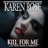 Kill For Me